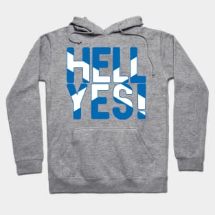 HELL YES!, Scottish Independence Saltire Flag Text Slogan Hoodie